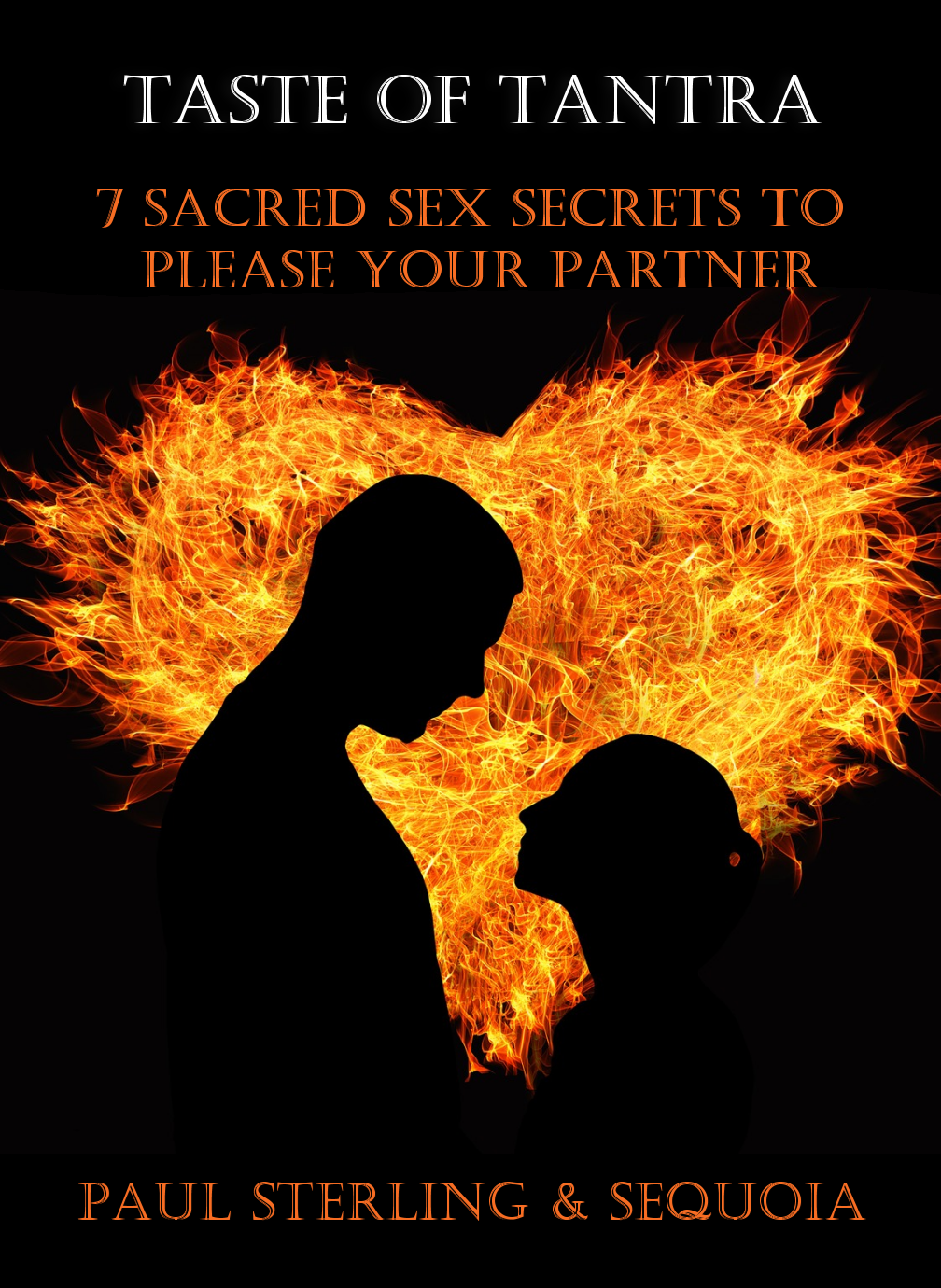 The tantric secrets of sacred sex